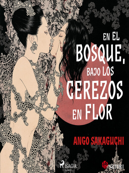 Title details for En el bosque, bajo los cerezos en flor by Ango Sakaguchi - Available